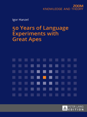 cover image of 50 Years of Language Experiments with Great Apes